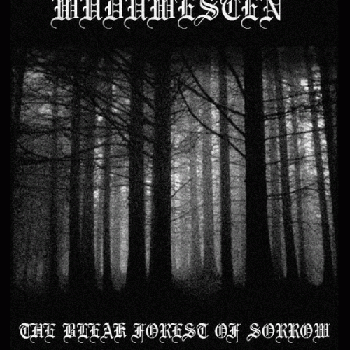 The Bleak Forest of Sorrow